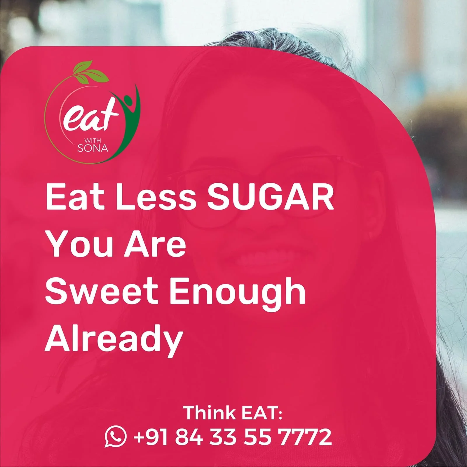 Motivational message encouraging people to eat less sugar